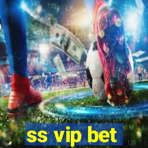 ss vip bet